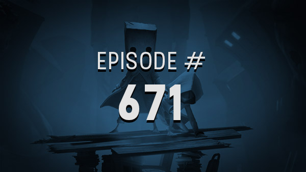 Thumbnail Image - 4Player Podcast #671 - The Fade to Black Show (Little Nightmares II, Ys IX: Monstrum Nox, Project Triangle Strategy, and More!)