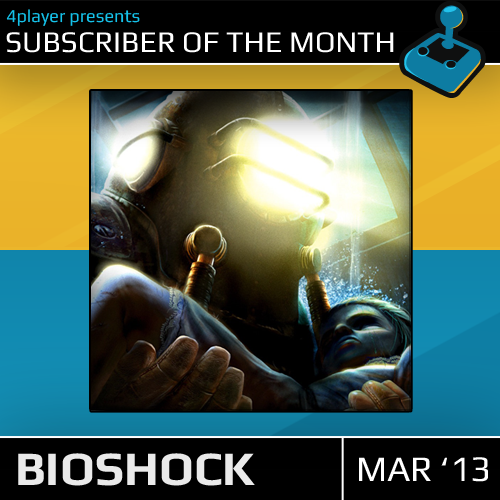 og:image: bioshock, 4pp, subscriber of the month