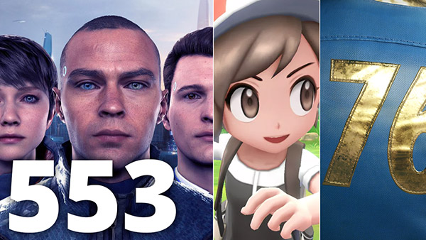 Thumbnail Image - Podcast 553 - Detroit: Become Human, Overload, and Let's Go Squirtle!