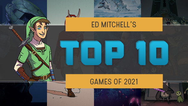 Watch Thumbnail Image - Ed Mitchell's Top 10 Games of 2021