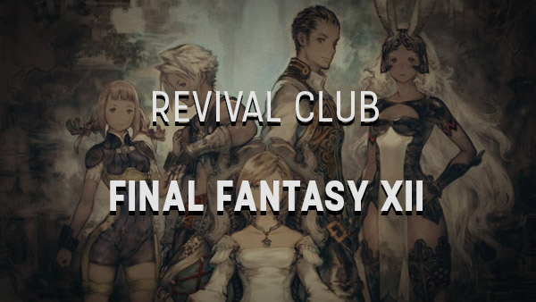 Thumbnail Image - Revival Club - Final Fantasy XII