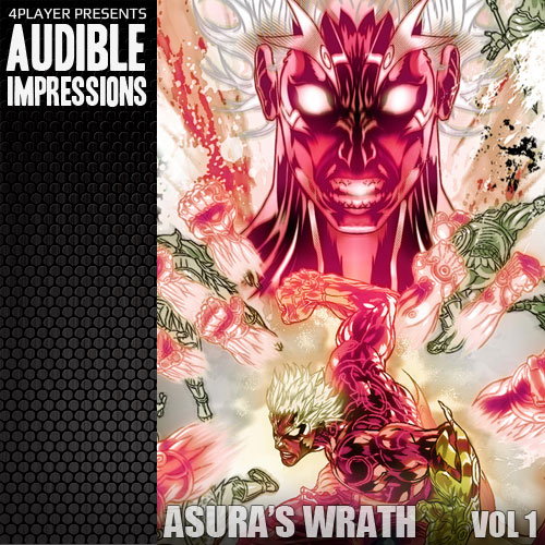 Thumbnail Image - Audible Impressions: Asura's Wrath Vol. 1