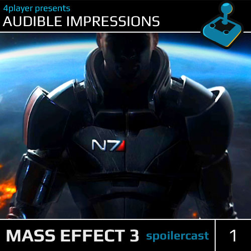 Thumbnail Image - Audible Impressions: Mass Effect 3 Vol. 1 (Spoilercast)